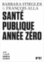 Santé publique année zéro Image 1